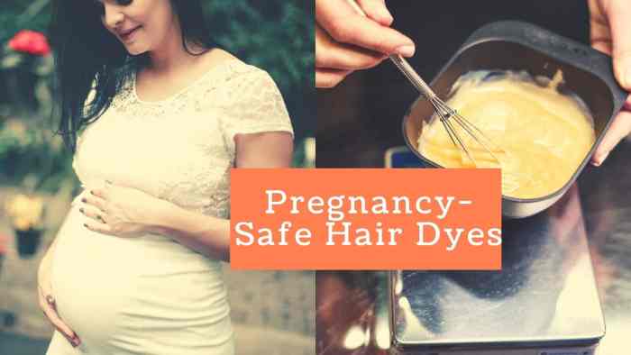 hair carehair dyeingis it safe to dye hair when pregnant